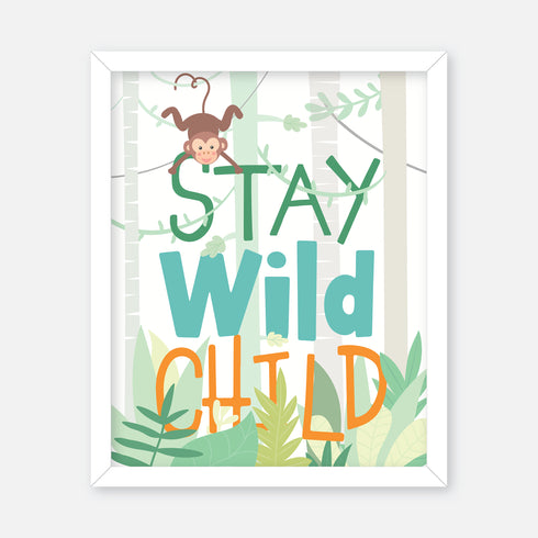 Stay Wild My Child - Frame Set